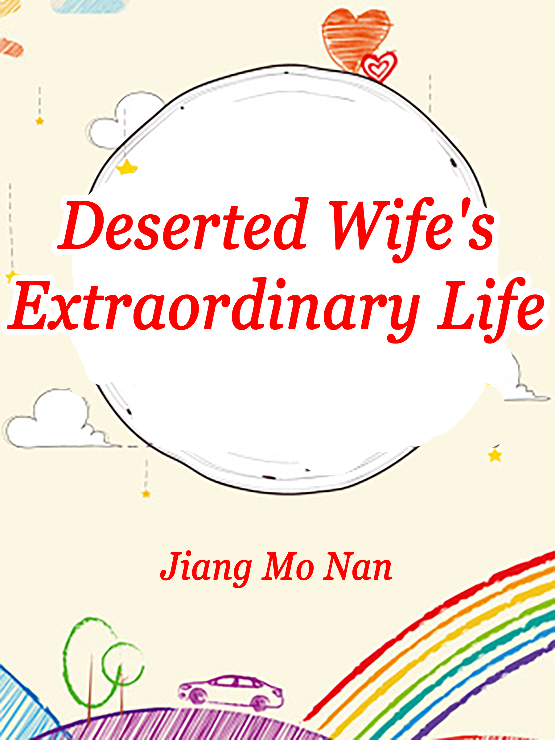 deserted-wife-s-extraordinary-life-novel-full-story-book-babelnovel